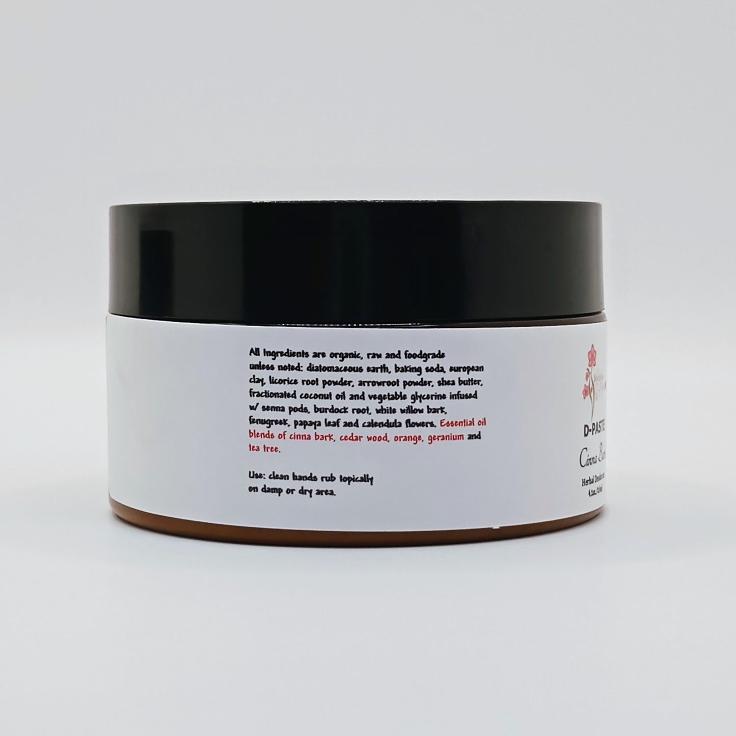 D-PASTE: Cinna Bark - Natural Organic Herbal Deodorant Paste, FOR HIM 4 oz.